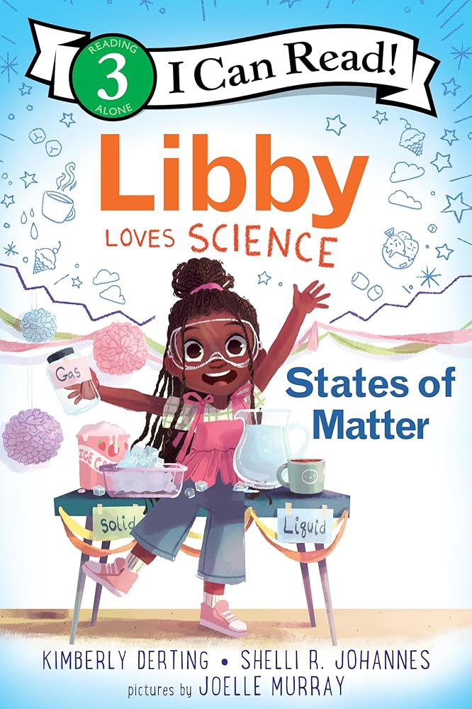 Libby Loves Science: States of Matter (I Can Read Level 3) cover image