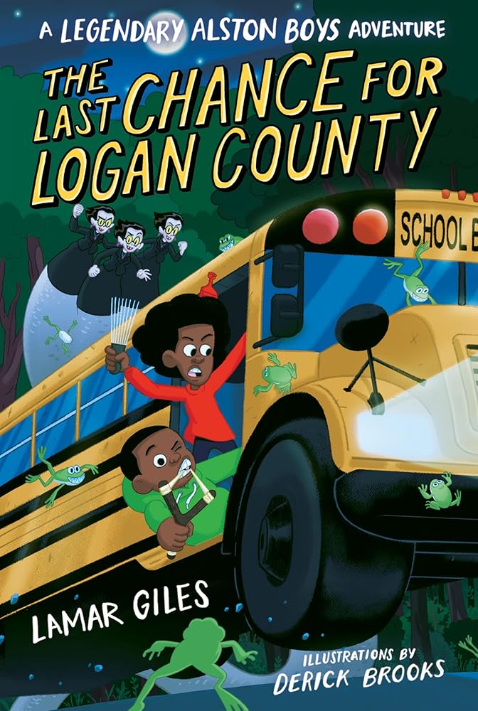 The Last Chance for Logan County (A Legendary Alston Boys Adventure) cover image