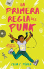 La primera regla del punk / The First Rule of Punk (Spanish Edition) cover image