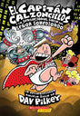 El Capitán Calzoncillos y la sensacional saga del señor Sohediondo (Captain Underpants #12) (12) (Spanish Edition) cover image
