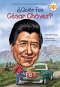 ¿Quién fue César Chávez? (Who Was Cesar Chavez? Spanish Edition) cover image