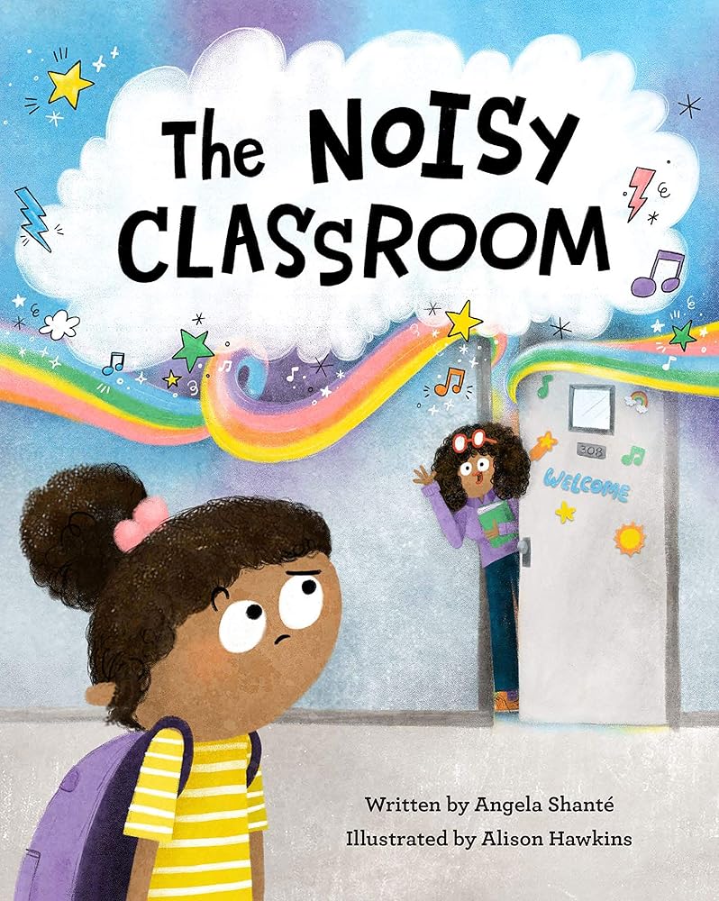 The Noisy Classroom (The Noisy Classroom, 1) cover image