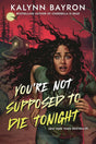 You're Not Supposed to Die Tonight cover image