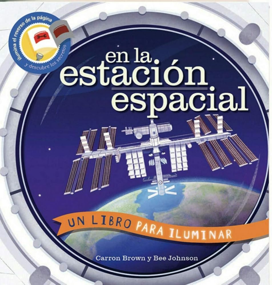 En La Estación Espacial (Un Libro Para Iluminar) (Spanish Edition) cover image