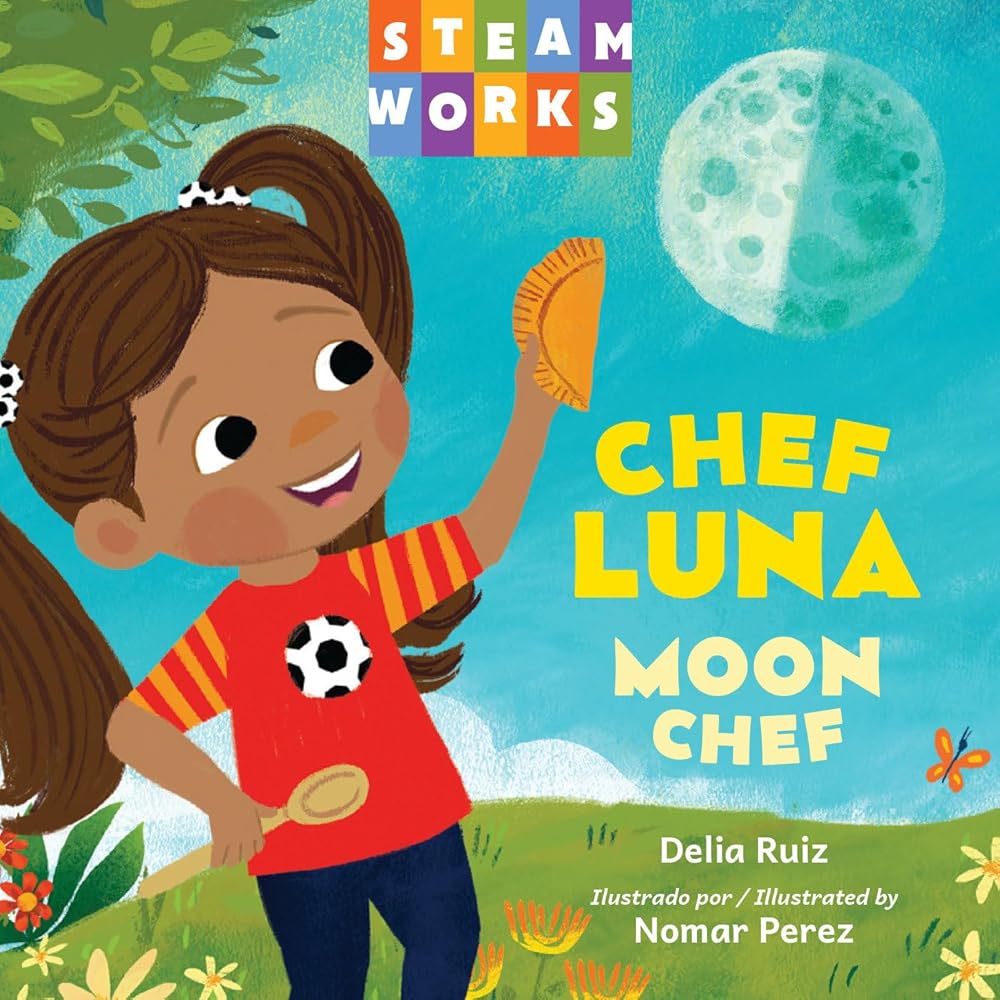 Chef luna / Moon Chef (Spanish Bilingual Edition) (Steamworks) (Spanish Edition) cover image