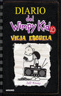 Vieja escuela / Old School (Diario Del Wimpy Kid) (Spanish Edition) cover image