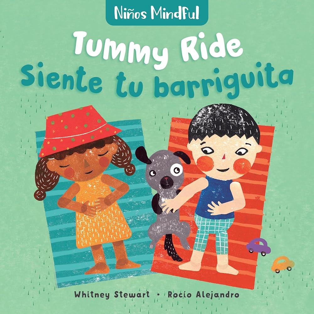 Mindful Tots: Tummy Ride / Niños Mindful: Siente tu barriguita (Spanish and English Edition) cover image