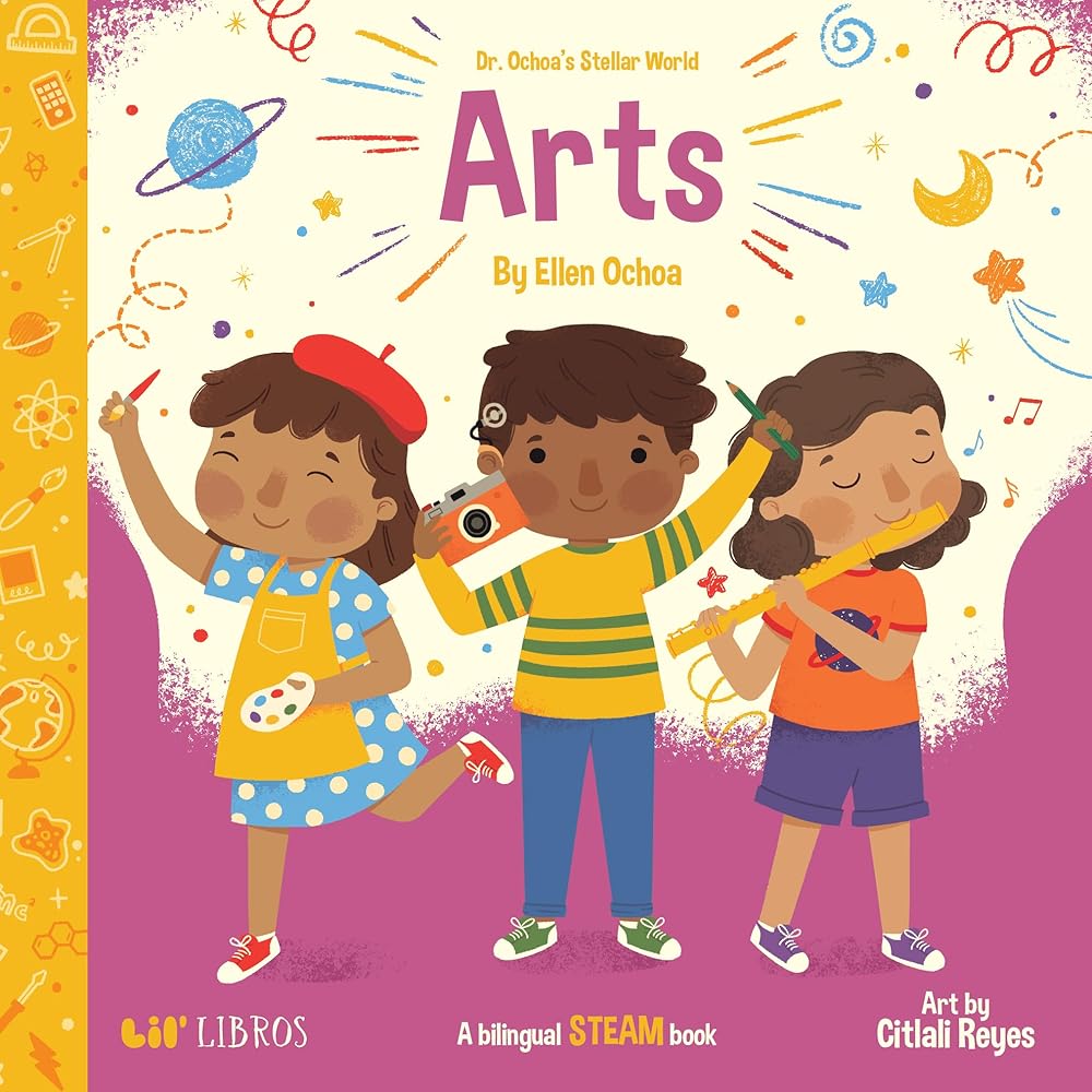 Dr. Ochoa's Stellar World: Arts: A Bilingual STEAM book (English and Spanish Edition) cover image