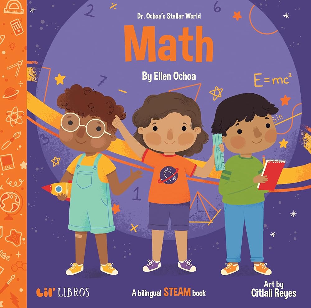 Dr. Ochoa’s Stellar World: Math: A Bilingual STEAM book (Lil' Libros Bilingual Book) (English and Spanish Edition) cover image