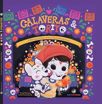 Calaveras and Torito: A bilingual Day of the Dead Adventure cover image