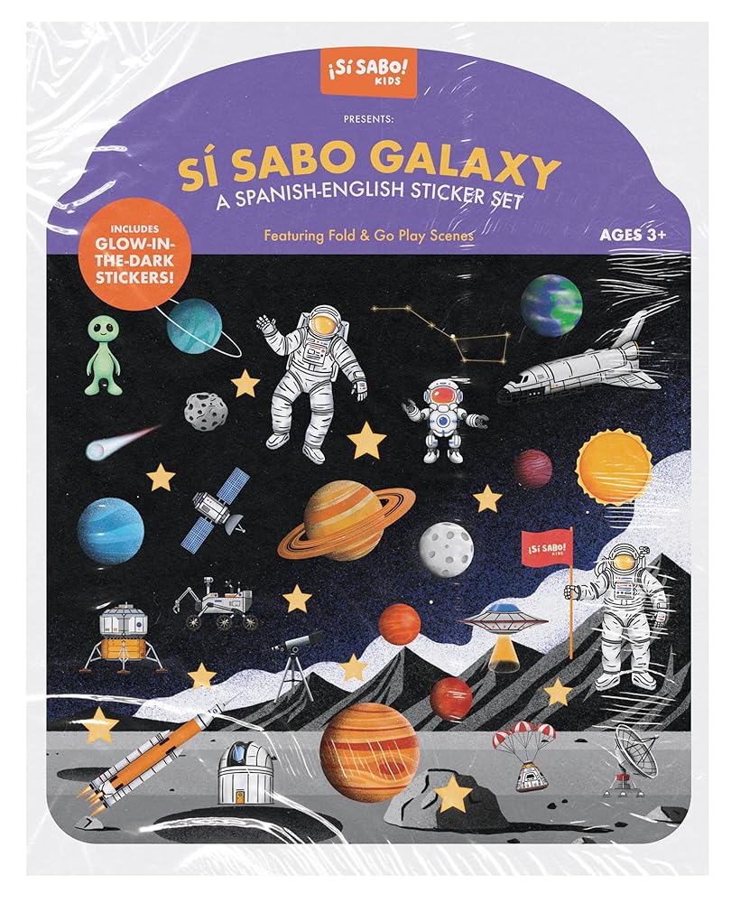 Sí Sabo Galaxy: A Bilingual Reusable Sticker Play Set: Learn Spanish-English Language Skills with 30+ Glow-in-the-Dark Stickers and 2 Fold-Out Play & Go Scenes (Sí Sabo Kids) cover image