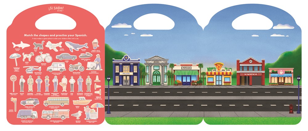 Sí Sabo Town: A Bilingual Reusable Sticker Play Set: Learn Spanish-English Language Skills with 30+ Reusable Stickers and 2 Fold-Out Play & Go Scenes (Sí Sabo Kids)