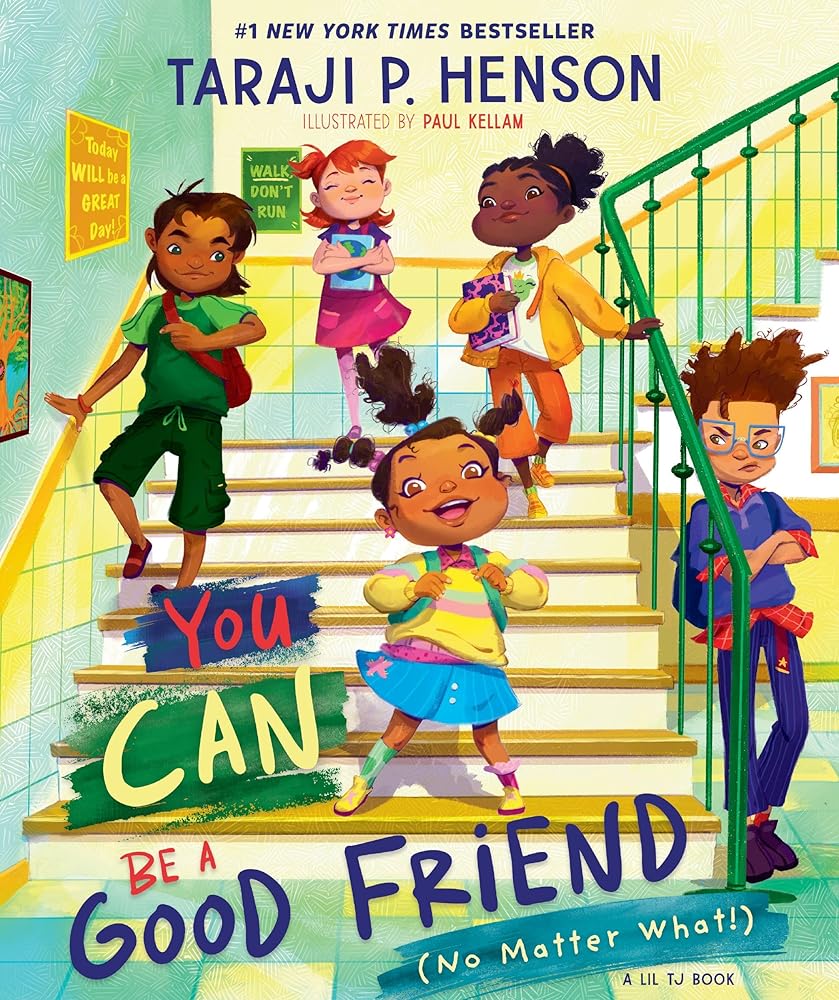 You Can Be a Good Friend (No Matter What!): A Lil TJ Book cover image