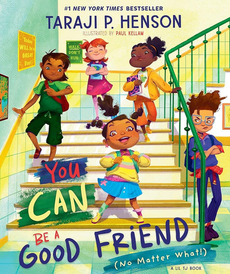 You Can Be a Good Friend (No Matter What!): A Lil TJ Book cover image