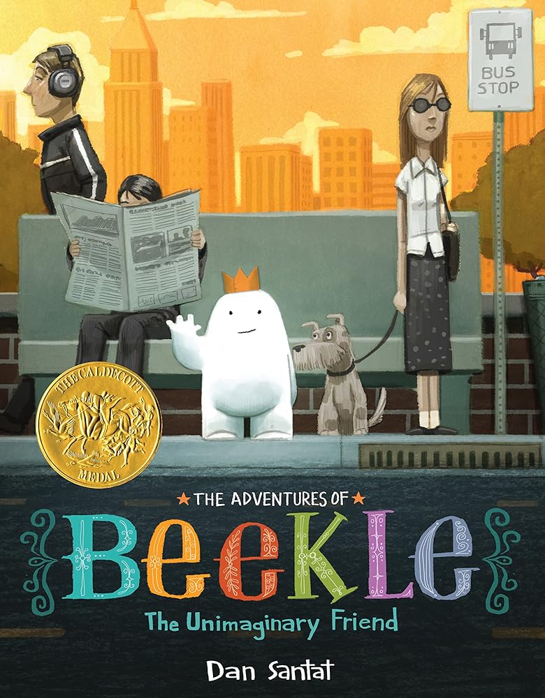 The Adventures of Beekle: The Unimaginary Friend (Caldecott Medal Winner) cover image