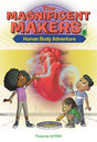 The Magnificent Makers #7: Human Body Adventure cover image