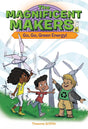 The Magnificent Makers #8: Go, Go, Green Energy! cover image