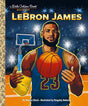LeBron James: A Little Golden Book Biography cover image
