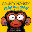 Grumpy Monkey Play All Day cover image