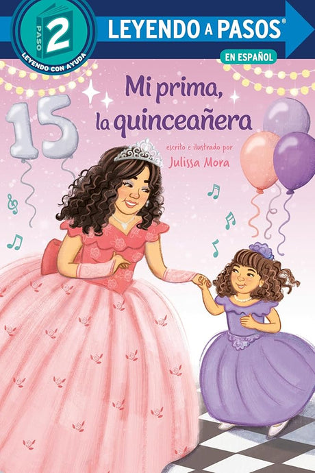 Mi prima, la quinceañera (My Cousin, the Quinceañera Spanish Edition) (LEYENDO A PASOS (Step into Reading)) cover image