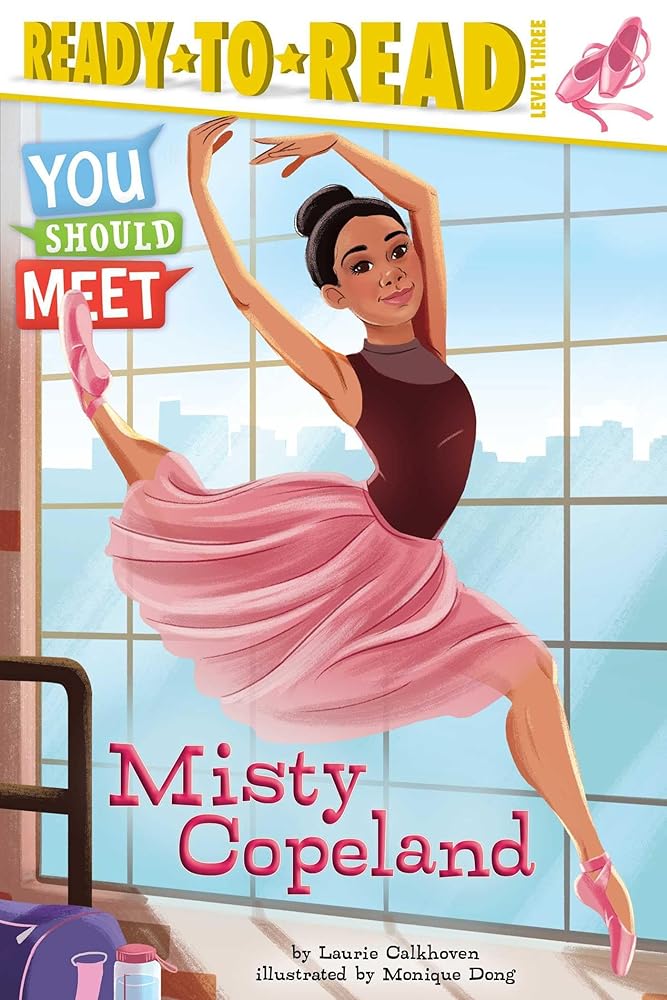 Misty Copeland: Ready-to-Read Level 3 (You Should Meet) cover image