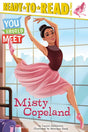 Misty Copeland: Ready-to-Read Level 3 (You Should Meet) cover image