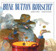 Bone Button Borscht cover image