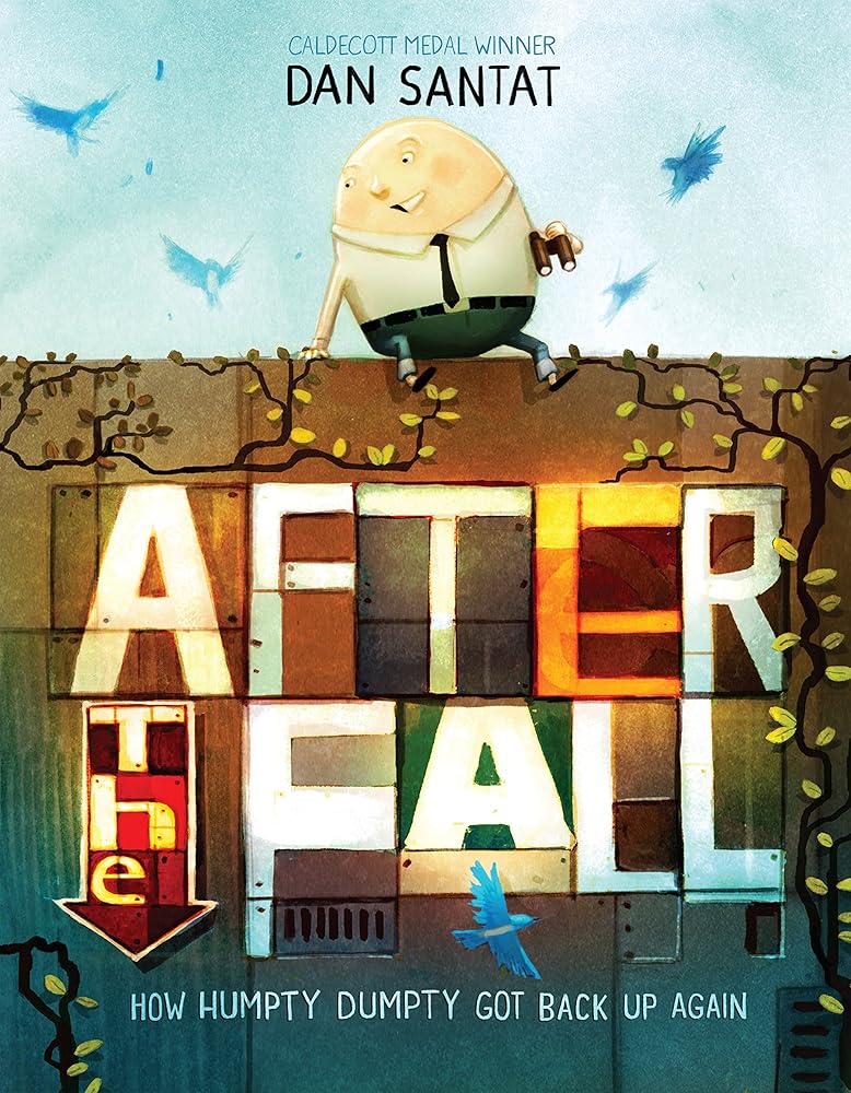 After the Fall (How Humpty Dumpty Got Back Up Again) cover image