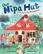 Our Nipa Hut: A Story in the Philippines cover image