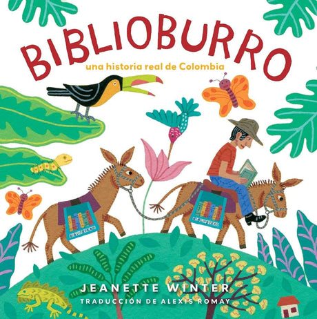 Biblioburro (Spanish Edition): Una historia real de Colombia cover image