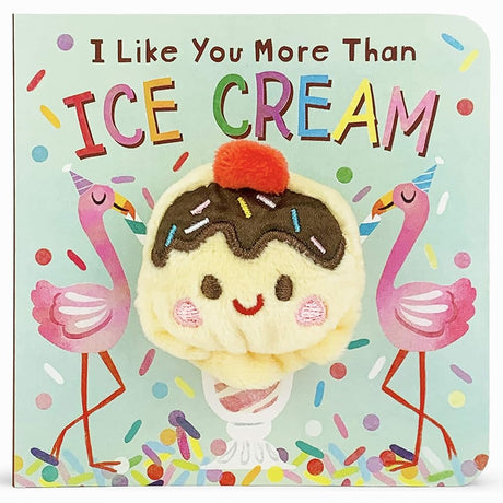 I Like You More Than Ice Cream Puppet Book cover image