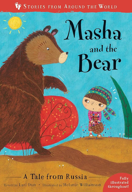 Masha and the Bear: A Tale from Russia (Stories From Around the World) cover image