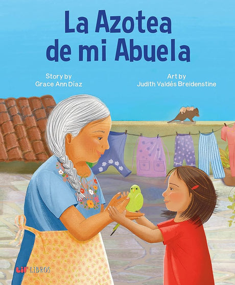 La azotea de mi abuela (Bilingual: English/Spanish) (English and Spanish Edition) cover image