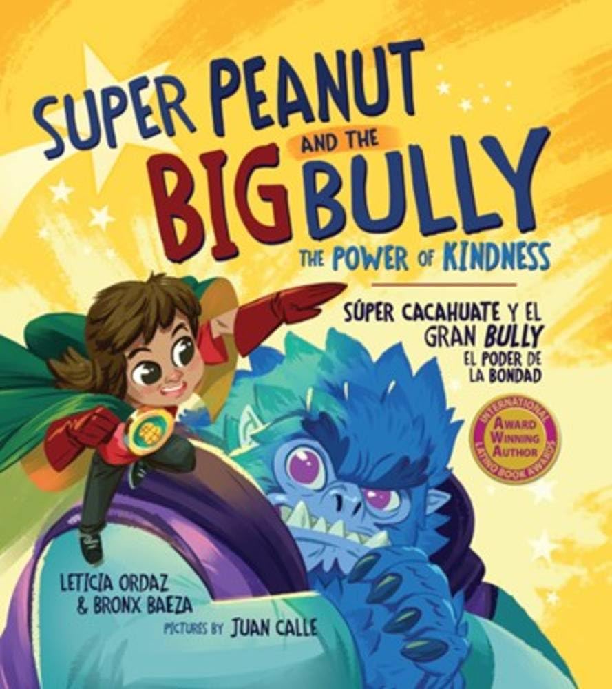 Super Peanut and the Big Bully: The Power of Kindness cover image