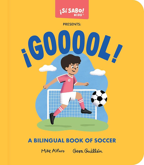 ¡GOOOOL!: A Soccer Book for Kids (Spanish and English) (Si Sabo Bilingual Books for Kids) cover image