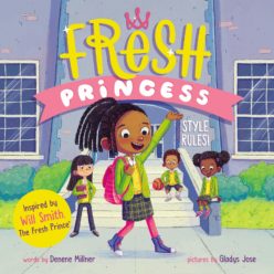 Fresh Princess: Style Rules