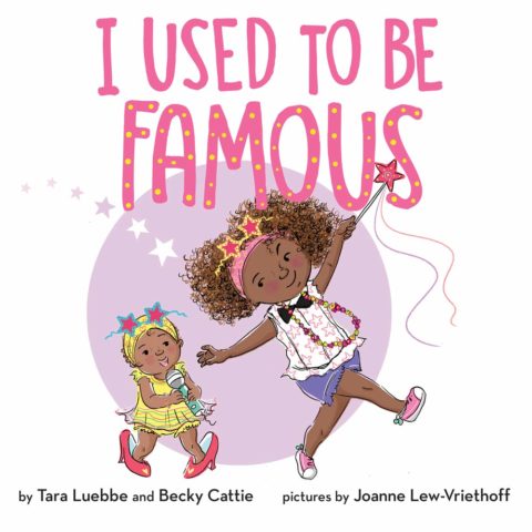 I Am Famous by Tara Luebbe