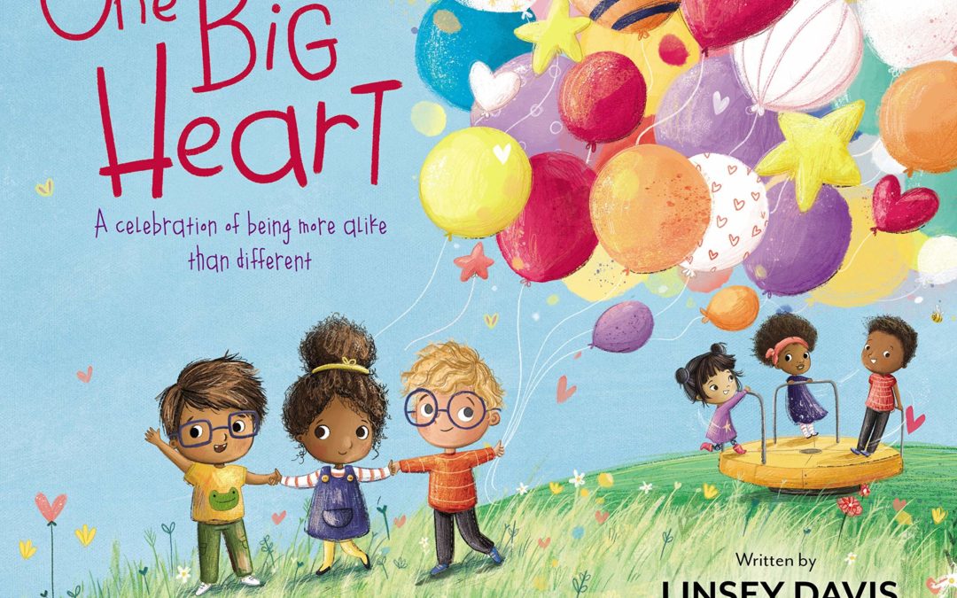 One Big Heart: A Celebration of Being More Alike than Different
