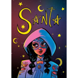 Santa, SJW Latina Superhero