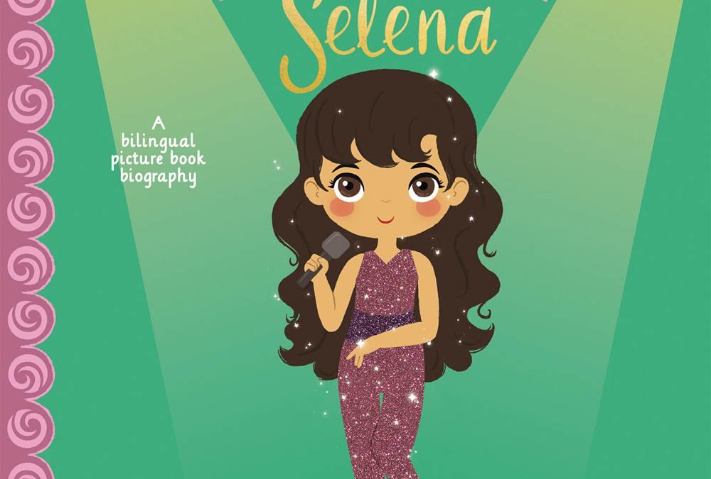 The Life of – La vida de Selena