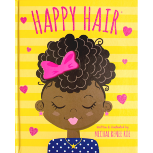 Happy Hair book by Mechal Renee Roe