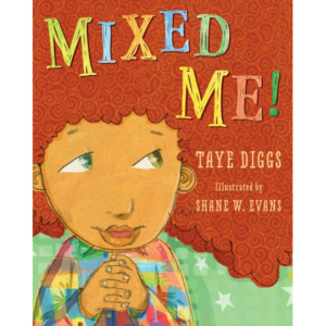 Mixed Me! By Taye Diggs