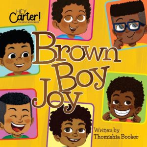 Brown Boy Joy from Hey Carter! Book Series