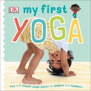 My First Yoga Board Book