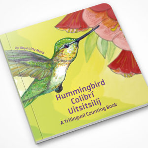 Hummingbird A Trilingual Counting Book