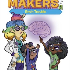 The Magnificent Makers Brain Trouble #2