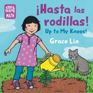 Hasta las rodillas Up to My Knees by Grace Lin
