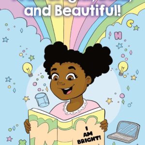 I Am Bright Bold and Beautiful Coloring Book