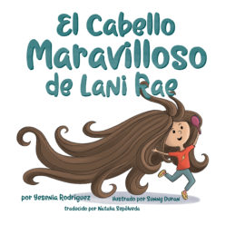 El Cabello Maravilloso de Lani Rae (Author-Signed)