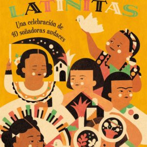Latinitas Una Celebracion de 40 sonadoras audaces